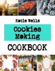 Cookies Making: spooky cookies recipes By Katie Wells Cover Image