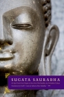 Sugata Saurabha an Epic Poem from Nepal on the Life of the Buddha by Chittadhar Hridaya By Chitta Dhar Hridaya, Todd T. Lewis, Subarna Man Tuladhar Cover Image