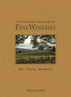 The California Directory of Fine Wineries: Napa, Sonoma, Mendocino By K. Reka Badger, Cheryl Crabtree, Daniel Mangin Cover Image