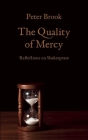 The Quality of Mercy: Reflections on Shakespeare Cover Image