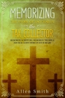 Memorizing the Story of Zacchaeus the Tax Collector: Memorize Scripture, Memorize the Bible, and Seal God's Word in Your Heart By Allen Smith Cover Image