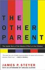 The Other Parent: The Inside Story of the Media's Effect on Our Children Cover Image