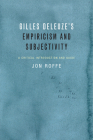 Gilles Deleuze's Empiricism and Subjectivity: A Critical Introduction and Guide Cover Image