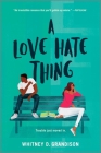 A Love Hate Thing By Whitney D. Grandison Cover Image