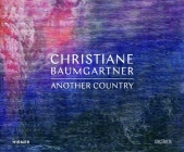 Christiane Baumgartner: Another Country Cover Image