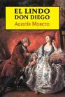 El lindo don Diego By Agustin Moreto Cover Image