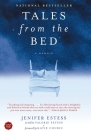 Tales from the Bed: A Memoir By Jenifer Estess, Valerie Estess (With), Katie Couric (Foreword by) Cover Image