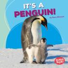 It's a Penguin! By Kerry Dinmont Cover Image