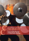 The Cambridge Companion to the Drum Kit (Cambridge Companions to Music) Cover Image