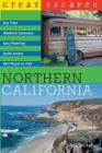 Great Escapes: Northern California By Laura Del Rosso Cover Image