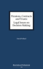 Pensions, Contracts and Trusts: Legal Issues on Decision Making Cover Image