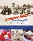 Lobster Rolls and Blueberry Pie: Three Generations of Recipes and Stories from Summers on the Coast of Maine By Rebecca Charles, Deborah Di Clementi Cover Image