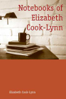 Notebooks of Elizabeth Cook-Lynn (Sun Tracks  #59) By Elizabeth Cook-Lynn Cover Image