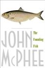 The Founding Fish By John McPhee Cover Image