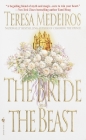 The Bride and the Beast (Once Upon a Time #2) By Teresa Medeiros Cover Image