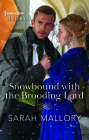 Snowbound with the Brooding Lord By Sarah Mallory Cover Image