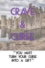 Crave & Curse By Nadira Chowdhury Cover Image