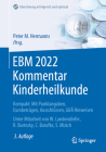 Ebm 2022 Kommentar Kinderheilkunde: Kompakt: Mit Punktangaben, Eurobeträgen, Ausschlüssen, Goä Hinweisen Cover Image