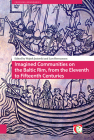 Imagined Communities on the Baltic Rim: From the Eleventh to Fifteenth Centuries Cover Image