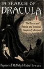 In Search Of Dracula: The History of Dracula and Vampires By Radu Florescu, Raymond T. McNally Cover Image