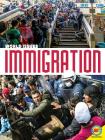 Immigration (World Issues) By Harriet Brundle, Blaine Wiseman (With) Cover Image