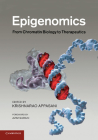 Epigenomics: From Chromatin Biology to Therapeutics By Krishnarao Appasani (Editor), Azim Surani (Foreword by) Cover Image