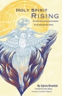 Holy Spirit Rising: The Vital Return of Our Divine Mother for the Healing of Our Planet Cover Image
