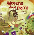 Morena de la Tierra By Veronica Halac, Silvina Amoroso (Illustrator) Cover Image
