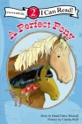 A Perfect Pony: Level 2 (I Can Read! / A Horse Named Bob) Cover Image