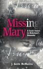 Missing Mary: A Crash Course in Alzheimer's Dementia Cover Image