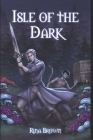 Isle of the Dark By Rina Brown Cover Image