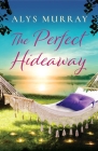 The Perfect Hideaway (Full Bloom Farm #3) Cover Image