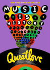 Music Is History By Questlove Cover Image