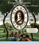 Mirror Mirror CD: A Novel By Gregory Maguire, John McDonough (Read by) Cover Image