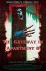 The Gateway in Apartment 8 By Chisto Healy Cover Image