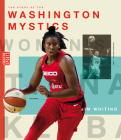 The Story of the Washington Mystics By Jim Whiting Cover Image