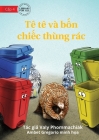 The Pangolin And The 4 Trash Cans - Tê tê và bốn chiếc thùng rác By Valy Phommachiak, Ambet Gregorio (Illustrator) Cover Image