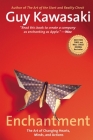 Enchantment: The Art of Changing Hearts, Minds, and Actions By Guy Kawasaki Cover Image