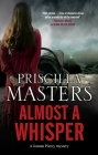 Almost a Whisper (Joanna Piercy Mystery #15) By Priscilla Masters Cover Image