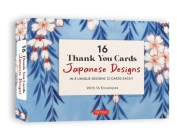 16 Thank You Cards Japanese Designs: 4 1/2 X 3 Inch Blank Cards in 8 Lovely Designs (2 Each) with 16 Envelopes Cover Image