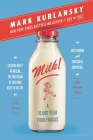Milk!: A 10,000-Year Food Fracas By Mark Kurlansky Cover Image