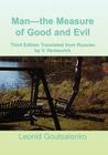 Man-the Measure of Good and Evil By Leonid Goutsalenko Cover Image