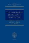 The 2019 Hague Judgments Convention (Oxford Private International Law) By Ronald A. Brand, Michael S. Coffee, Paul Herrup Cover Image