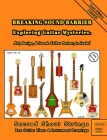BREAKING SOUND BARRIER. Exploring Guitar Mysteries. Art, Design, and Sound. Guitar Posters, in Scale!: Sacred Shout Strings Collection. Box Guitar Pla Cover Image