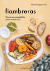 Fiambreras: Recetas saludables para cada día (Sensaciones) By Nuria Gispert Vilà Cover Image