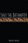 Save the Bathwater Cover Image
