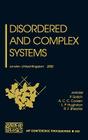Disordered and Complex Systems: London, United Kingdom, 10-14 July 2000 (AIP Conference Proceedings (Numbered) #553) By P. Sollich (Editor), A. C. Coolen (Editor), L. P. Hughston (Editor) Cover Image
