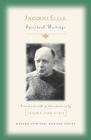 Jacques Ellul: Essential Spiritual Writings (Modern Spiritual Masters) By Jacob E. Van Vleet (Editor) Cover Image