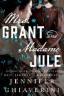 Mrs. Grant and Madame Jule By Jennifer Chiaverini Cover Image