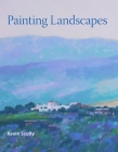 Painting Landscapes By Kevin Scully Cover Image